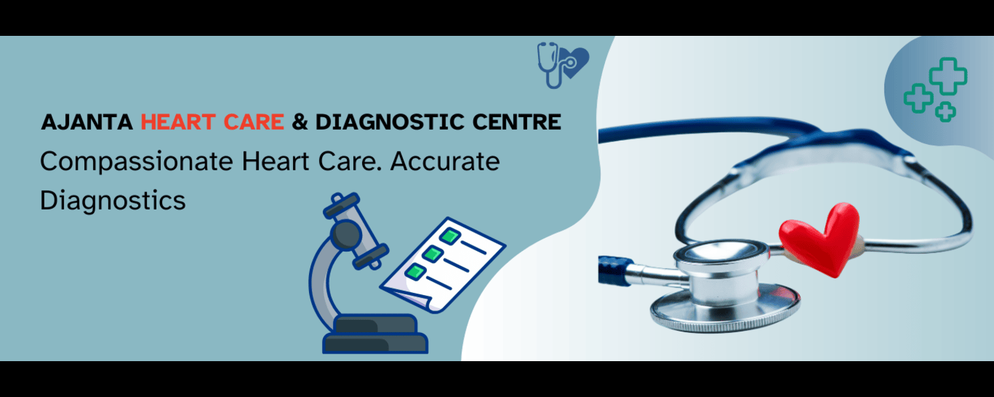 Ajanta Heart Care & Diagnostic Centre